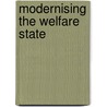 Modernising the Welfare State door Martin Powell