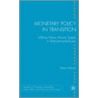 Monetary Policy In Transition door Milan Nikolic