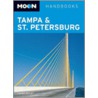 Moon Tampa and St. Petersburg by Laura Reiley