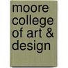 Moore College of Art & Design door Sharon G. Hoffman