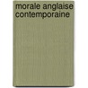 Morale Anglaise Contemporaine door Jean-Marie Guyau