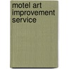 Motel Art Improvement Service door Jason Little