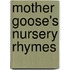 Mother Goose's Nursery Rhymes
