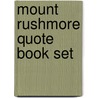 Mount Rushmore Quote Book Set door Theodore Roosevelt