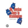 Mr. Jordan Goes To Washington by Loretta Smith