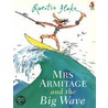 Mrs.Armitage And The Big Wave door Quentin Blake