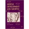 Muscle Development and Growth door William S. Hoar