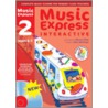 Music Express Interactive - 2 by Maureen Hanke