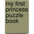My First Princess Puzzle Book