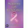 My Journey With Breast Cancer by Edie Jean Burnside-Edwards