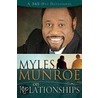 Myles Munroe on Relationships door Miles Munroe