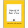 Mystery Of Joan Of Arc (1925) door Leon Denis