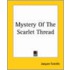 Mystery Of The Scarlet Thread
