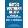 N. A. T. O.'s Southern Allies door John Chipman