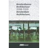 Amsterdamse Architectuur 2008 - 2009 by Maarten Kloos