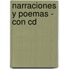 Narraciones Y Poemas - Con Cd by Julio Cortázar