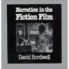 Narration In The Fiction Film by David Bordwell