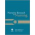 Narrative Research in Nursing