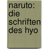 Naruto: Die Schriften des Hyo by Masashi Kishimoto