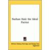 Nathan Hale The Ideal Patriot by William Ordway Partridge