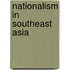 Nationalism In Southeast Asia