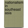 Nationalism In Southeast Asia by Nicholas Tarling