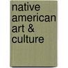Native American Art & Culture door Brendan January