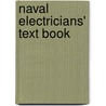 Naval Electricians' Text Book door William Hannum Grubb Bullard