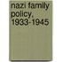 Nazi Family Policy, 1933-1945