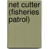 Net Cutter (Fisheries Patrol)