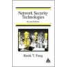 Network Security Technologies door Kwok T. Fung