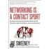 Networking Is A Contact Sport