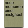 Neue Memoiren einer Mistgabel door Onbekend