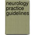 Neurology Practice Guidelines