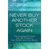 Never Buy Another Stock Again door David Gaffen