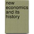 New Economics and Its History