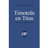 Timoteus en Titus door P.H.R. van Houwelingen