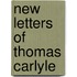 New Letters Of Thomas Carlyle