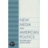 New Media American Politics P