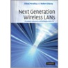 Next Generation Wireless Lans door Robert Stacey