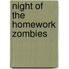 Night of the Homework Zombies door Scott Nickel