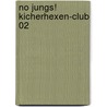 No Jungs! Kicherhexen-Club 02 door Thomas C. Brezina
