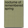 Nocturne of Remembered Spring door Conrad Aiken