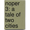 Noper 3: A Tale Of Two Cities door 'Charles Dickens'