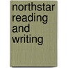 Northstar Reading And Writing by Maher