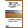Nouvelles Annales Des Voyages door Ruth Parr