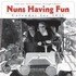 Nuns Having Fun Calendar 2011
