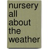 Nursery All About The Weather door Sally Johnson