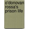 O'Donovan Rossa's Prison Life door Jeremiah O'Donovan Rossa