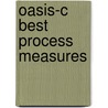 Oasis-C Best Process Measures by Laurie Salmons